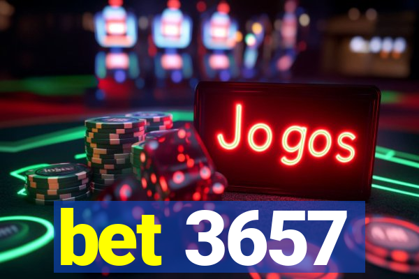 bet 3657